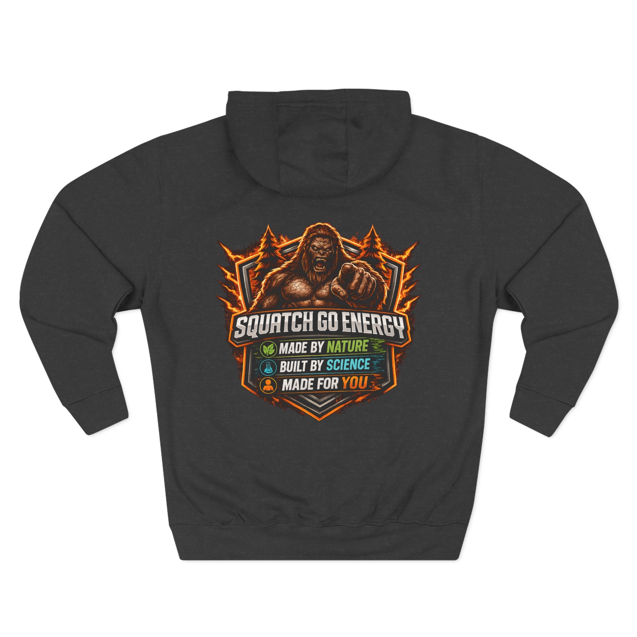 Squatch Go Energy Hoodie — Bigfoot Graphic Fleece Pullover (Made by Nature, Built by Science)