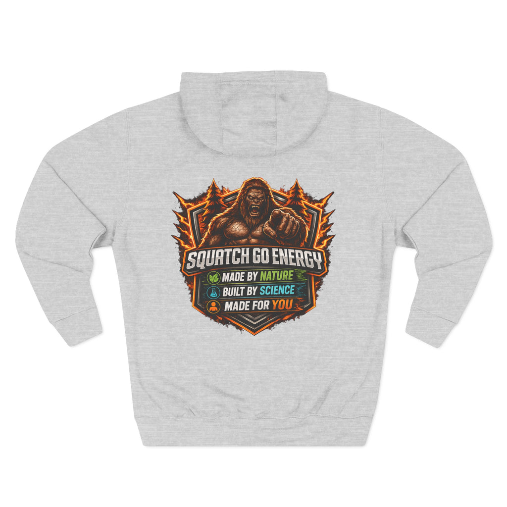 Squatch Go Energy Hoodie — Bigfoot Graphic Fleece Pullover (Made by Nature, Built by Science)
