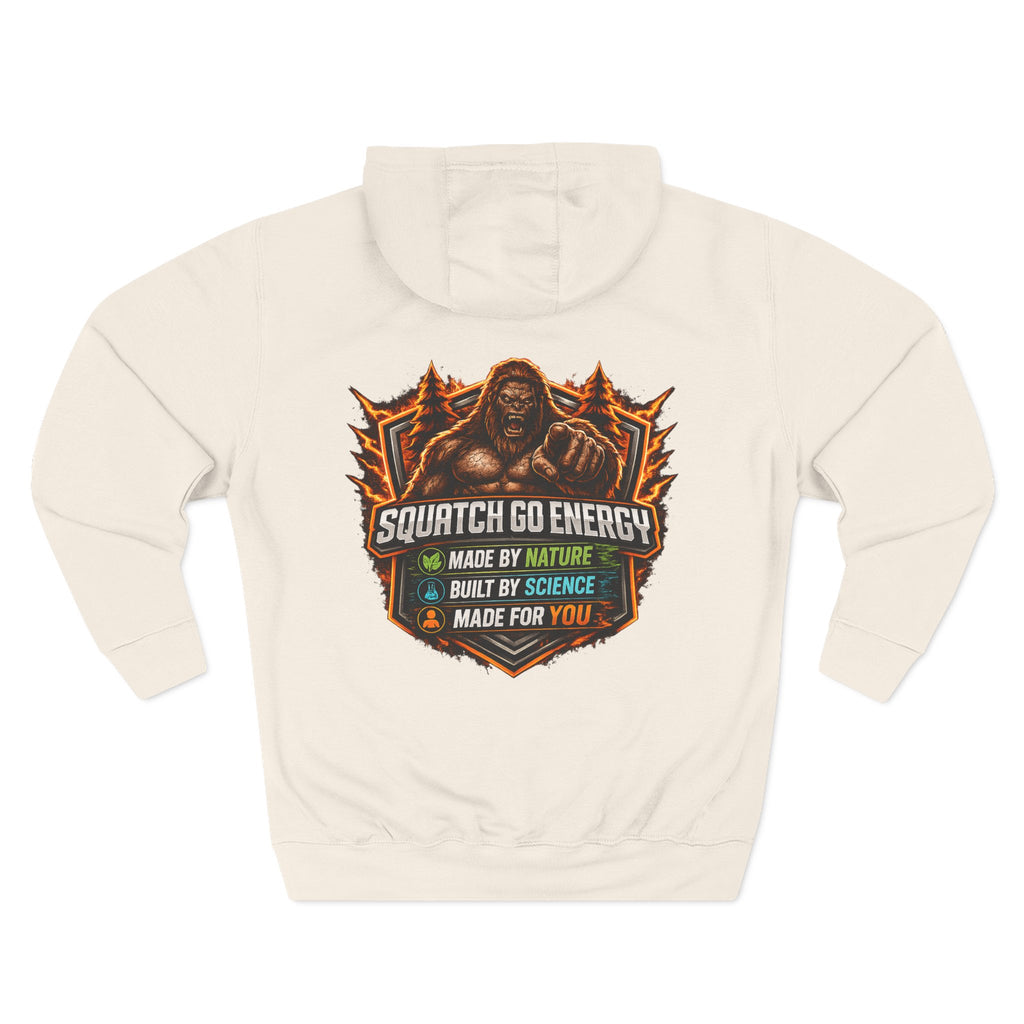 Squatch Go Energy Hoodie — Bigfoot Graphic Fleece Pullover (Made by Nature, Built by Science)