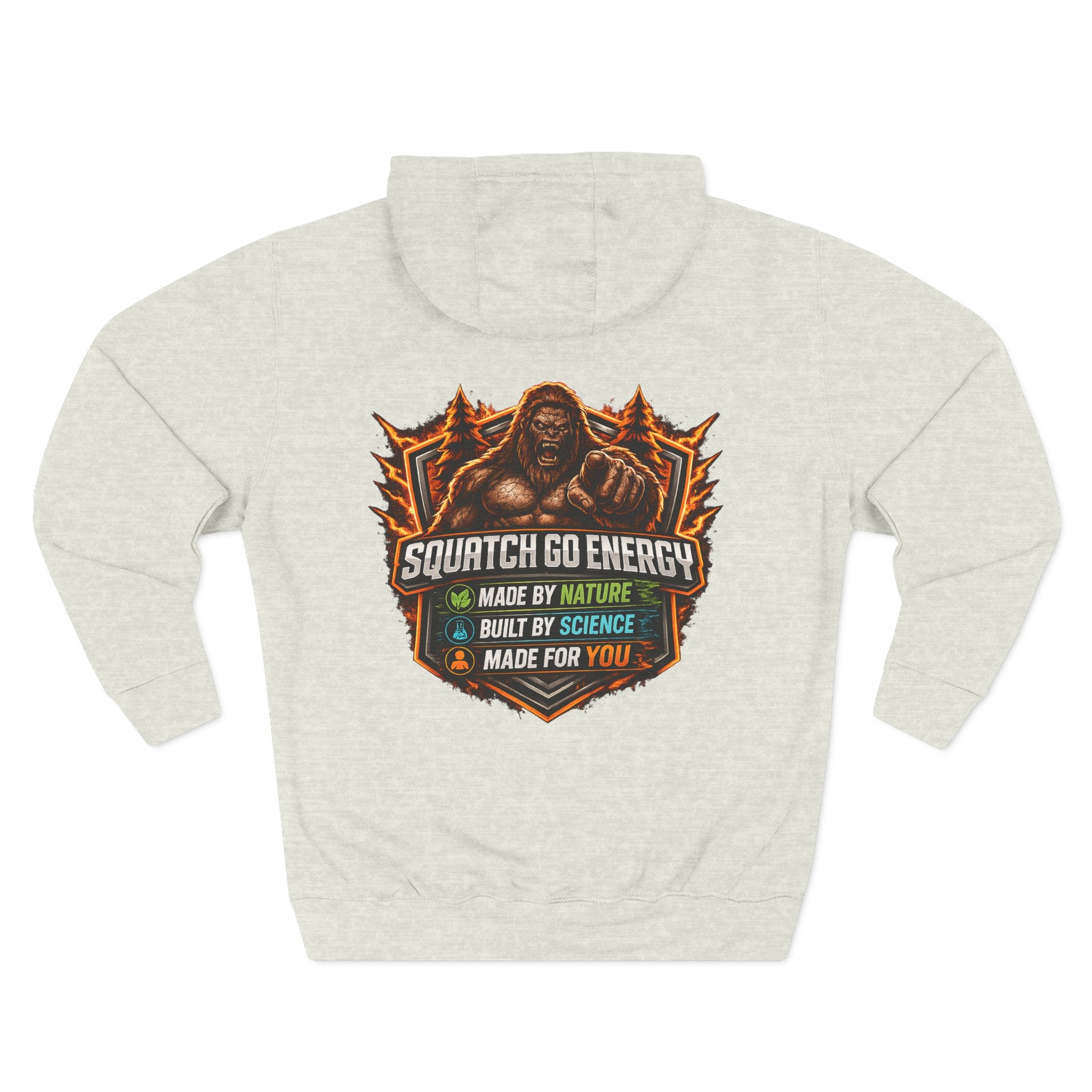 Squatch Go Energy Hoodie — Bigfoot Graphic Fleece Pullover (Made by Nature, Built by Science)