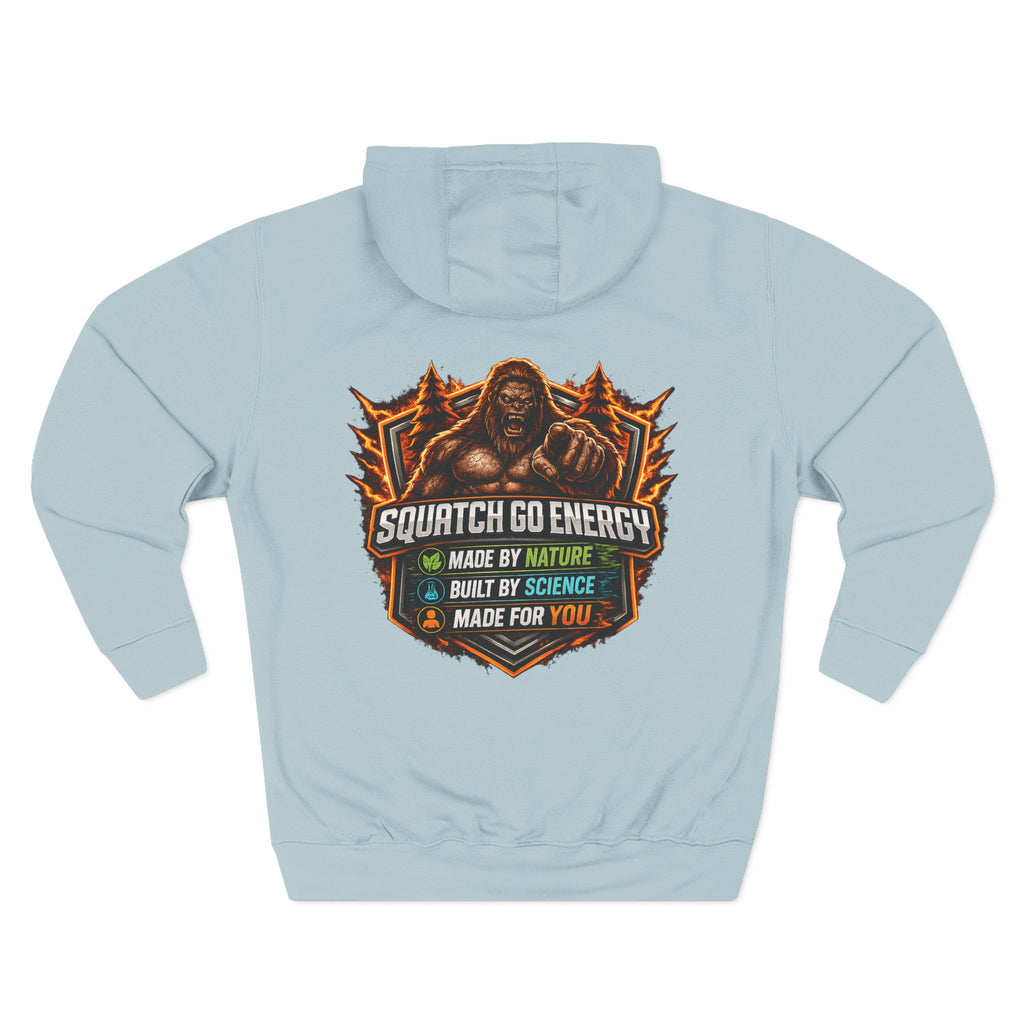 Squatch Go Energy Hoodie — Bigfoot Graphic Fleece Pullover (Made by Nature, Built by Science)