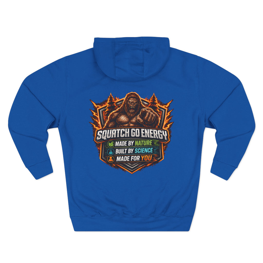 Squatch Go Energy Hoodie — Bigfoot Graphic Fleece Pullover (Made by Nature, Built by Science)